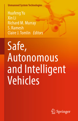 Safe, Autonomous and Intelligent Vehicles