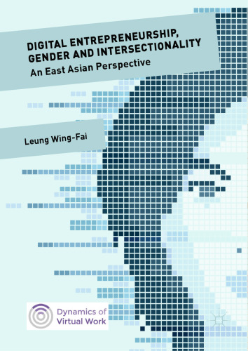 Digital Entrepreneurship, Gender and Intersectionality: An East Asian Perspective