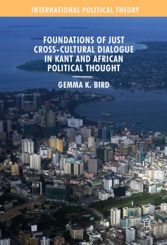 Foundations of Just Cross-Cultural Dialogue in Kant and African Political Thought