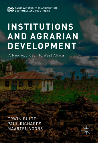 Institutions and Agrarian Development: A New Approach to West Africa