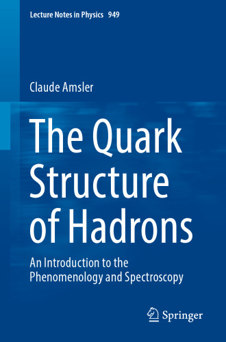 The Quark Structure of Hadrons: An Introduction to the Phenomenology and Spectroscopy