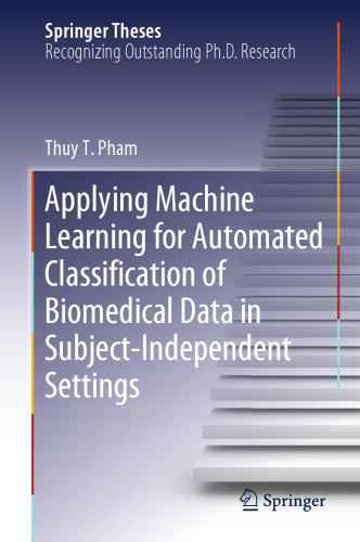 Applying Machine Learning for Automated Classification of Biomedical Data in Subject-Independent Settings