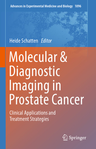 Molecular & Diagnostic Imaging in Prostate Cancer: Clinical Applications and Treatment Strategies