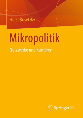 Mikropolitik: Netzwerke und Karrieren