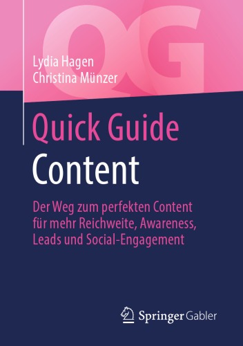 Content: Der Weg zum perfekten Content für mehr Reichweite, Awareness, Leads und Social-Engagement