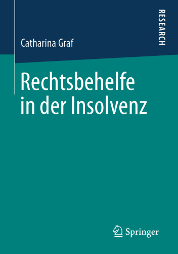 Rechtsbehelfe in der Insolvenz