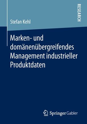 Marken- und domänenübergreifendes Management industrieller Produktdaten