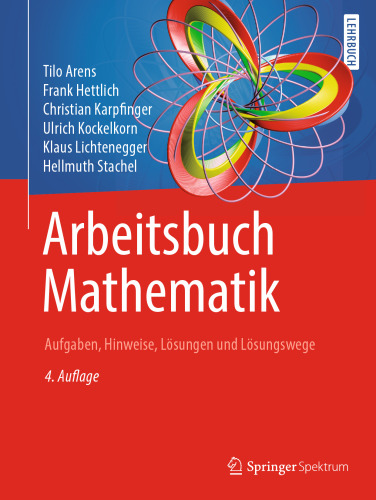 Arbeitsbuch Mathematik: Aufgaben, Hinweise, Lösungen und Lösungswege