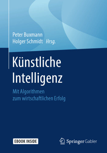 Künstliche Intelligenz: Mit Algorithmen zum wirtschaftlichen Erfolg