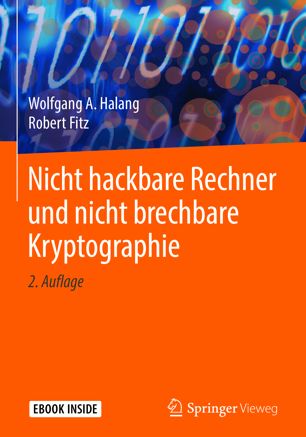 Nicht hackbare Rechner und nicht brechbare Kryptographie