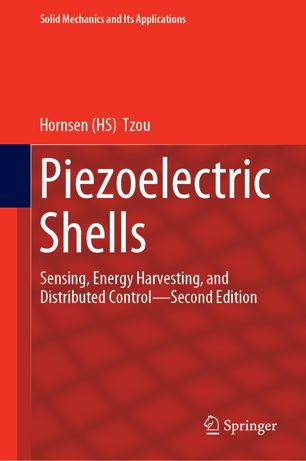 Piezoelectric Shells: Sensing, Energy Harvesting, and Distributed Control—Second Edition