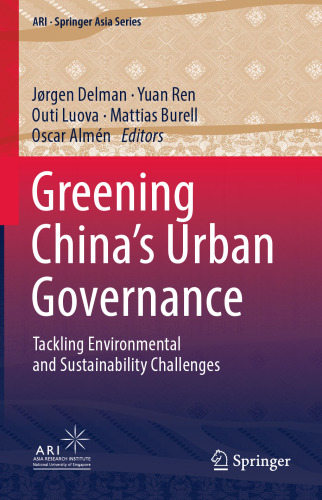 Greening China’s Urban Governance: Tackling Environmental and Sustainability Challenges