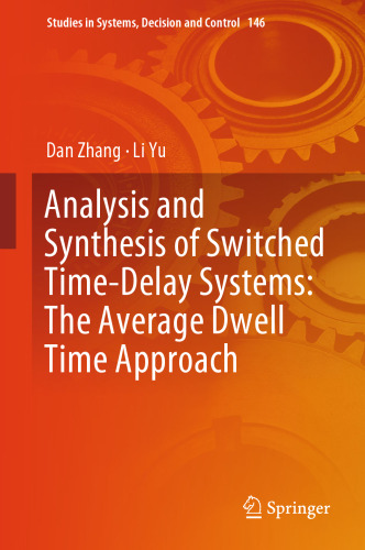 Analysis and Synthesis of Switched Time-Delay Systems: The Average Dwell Time Approach