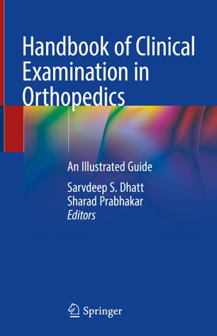 Handbook of Clinical Examination in Orthopedics: An Illustrated Guide