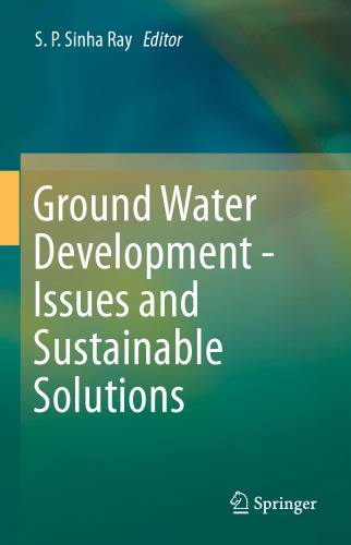 Ground Water Development - Issues and Sustainable Solutions