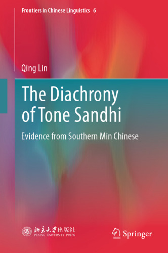 The Diachrony of Tone Sandhi: Evidence from Southern Min Chinese