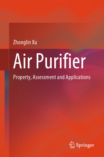 Air Purifier: Property, Assessment and Applications