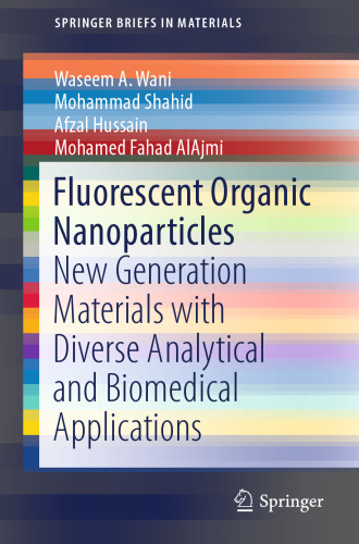 Fluorescent Organic Nanoparticles: New Generation Materials with Diverse Analytical and Biomedical Applications