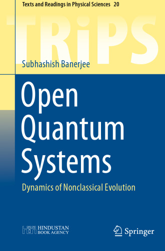 Open Quantum Systems: Dynamics of Nonclassical Evolution