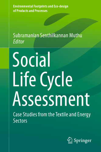 Social Life Cycle Assessment: Case Studies from the Textile and Energy Sectors