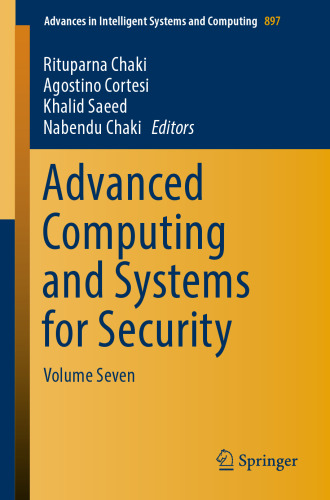 Advanced Computing and Systems for Security: Volume Seven