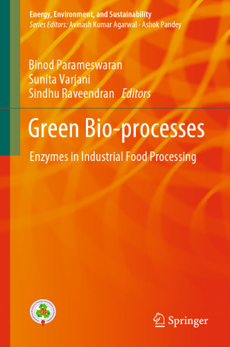 Green Bio-processes: Enzymes in Industrial Food Processing