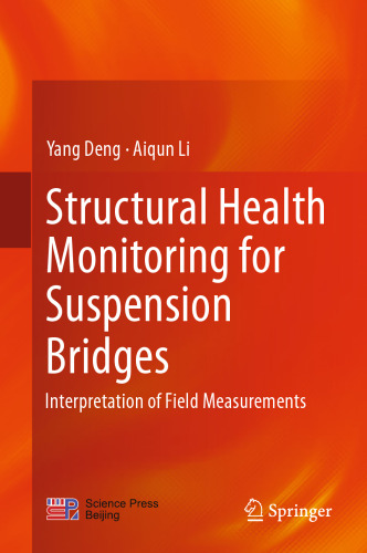 Structural Health Monitoring for Suspension Bridges: Interpretation of Field Measurements