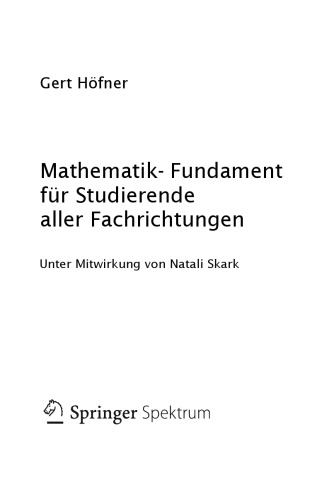 Mathematik-Fundament für Studierende aller Fachrichtungen