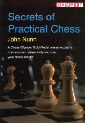 Secrets of Practical Chess