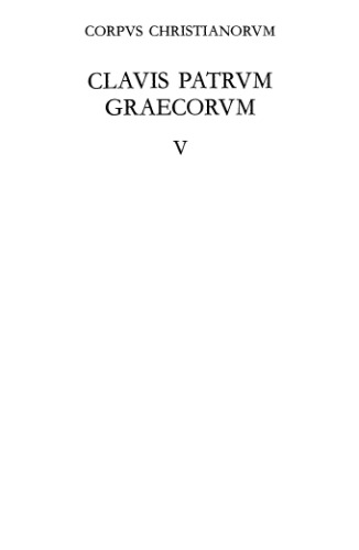 Clavis Patrum Graecorum, Volumen V: Indices, Initia, Concordantiae