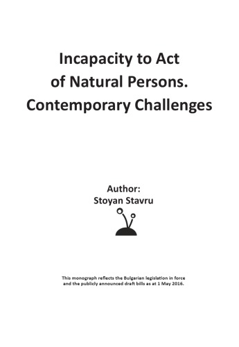 Incapacity to act of Natural Persons. Contemporary Challenges