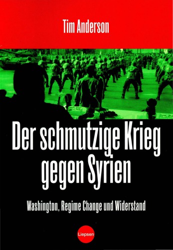 Der schmutzige Krieg gegen Syrien