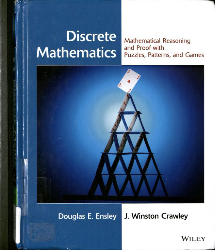 Discrete Mathematics: Mathematical Reasoning and Proof with Puzzles, Patterns, and Games