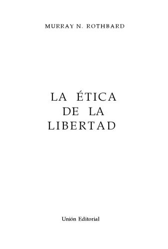 La ética de la libertad