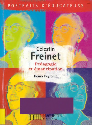 Célestin Freinet : pédagogie et émancipation