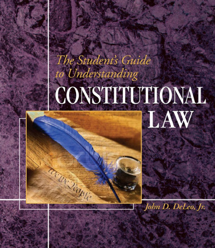 The Student’s Guide to Understanding Constitutional Law