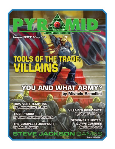 Pyramid. Tools Of The Trade: Villains