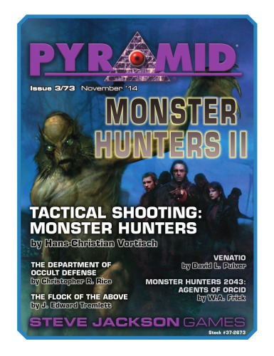 Pyramid. Monster Hunters II