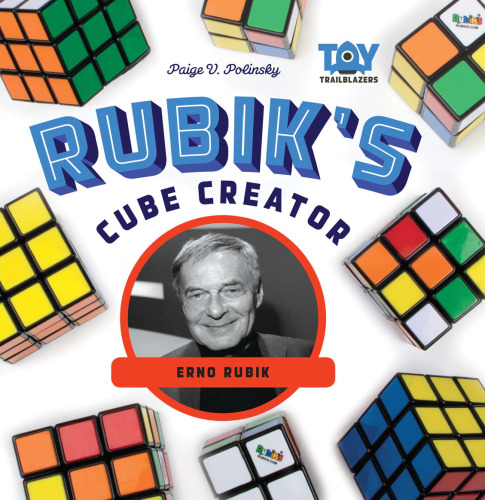 Rubik’s Cube Creator: Erno Rubik