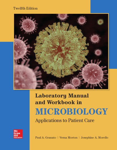 Lab Manual and Workbook in Microbiology: Applications to Patient Care