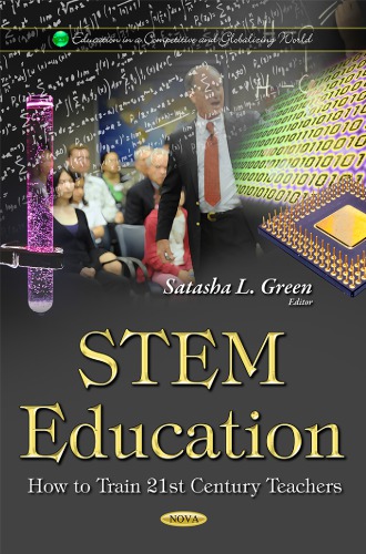 STEM education : how to train 21st century teachers