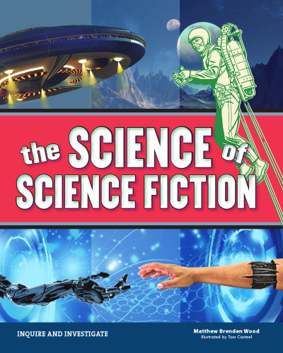 The Science of Science Fiction