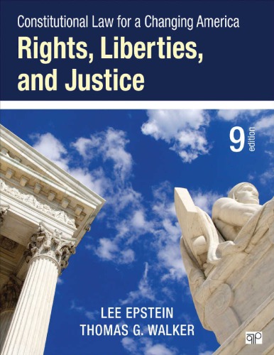 Constitutional Law for a Changing America: Rights, Liberties, and Justice