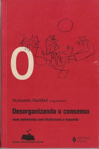 Desorganizando o consenso