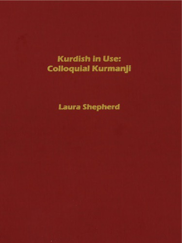 Kurdish in use: Colloquial Kurmanji