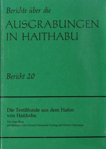 Die Textilfunde aus dem Hafen von Haithabu