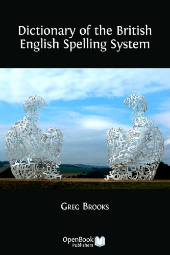 Dictionary of the British English Spelling System.