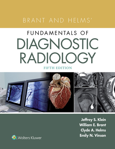 Brant and Helms’ Fundamentals of Diagnostic Radiology