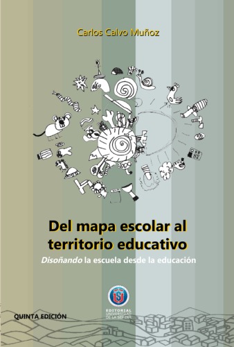 Del mapa escolar al territorio educativo: Disoñando la escuela desde la educación