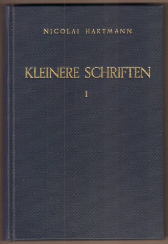 Kleinere Schriften I - Abhandlungen zur Systematischen Philosophie.